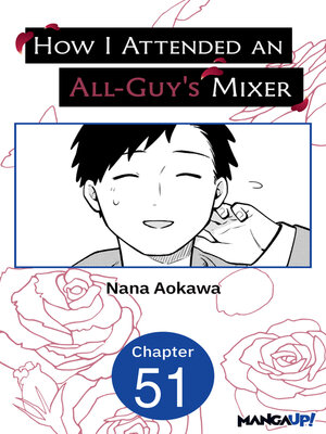 cover image of How I Attended an All-Guy's Mixer, Chapter 51